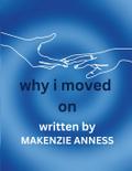 Why I Moved On