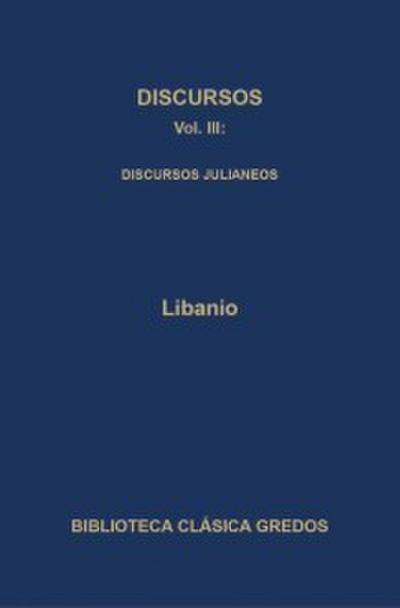 Discursos III. Discursos julianeos.