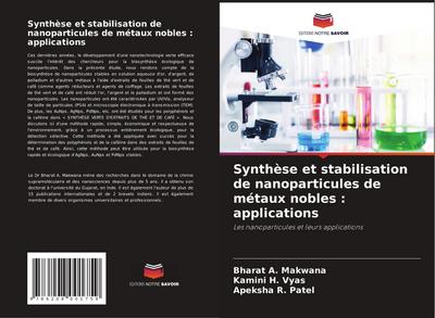 Synthèse et stabilisation de nanoparticules de métaux nobles : applications