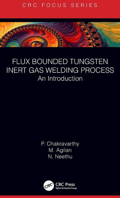 Flux Bounded Tungsten Inert Gas Welding Process