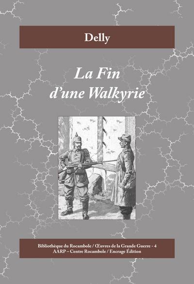 La Fin d’une Walkyrie