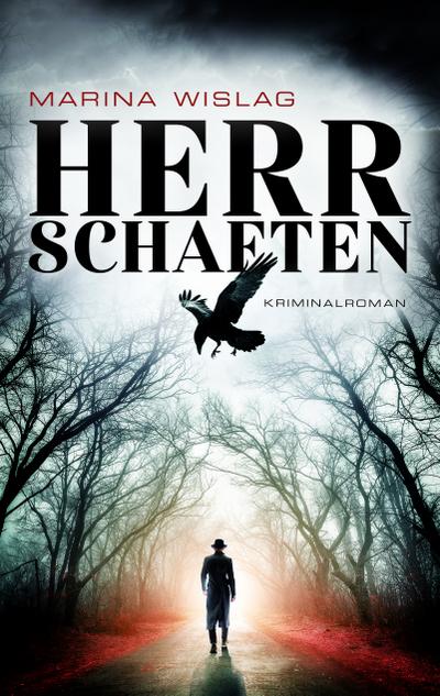Herrschaften: Kriminalroman (Edition 211)