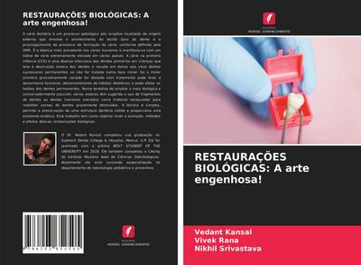 RESTAURAÇÕES BIOLÓGICAS: A arte engenhosa!