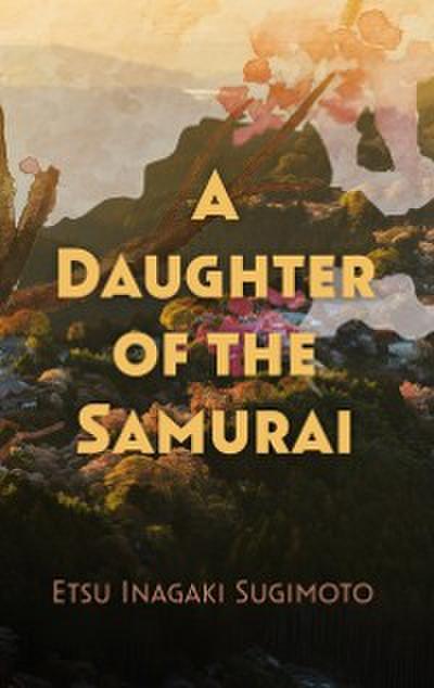 A Daughter of the Samurai