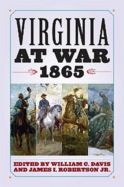 Virginia at War, 1865