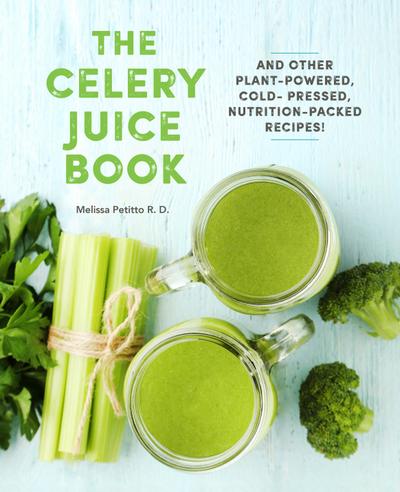 The Celery Juice Book