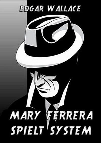 Mary Ferrera spielt System