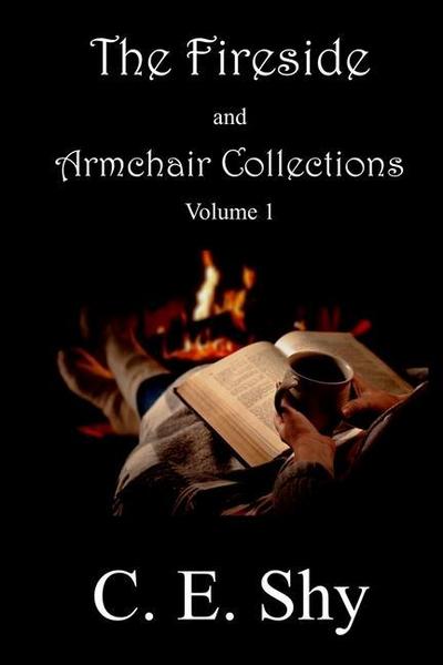 The Fireside and Armchair Collections Volume I