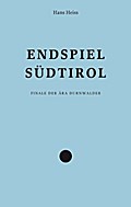 Endspiel Südtirol