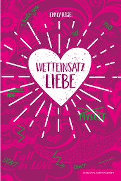 Wetteinsatz Liebe