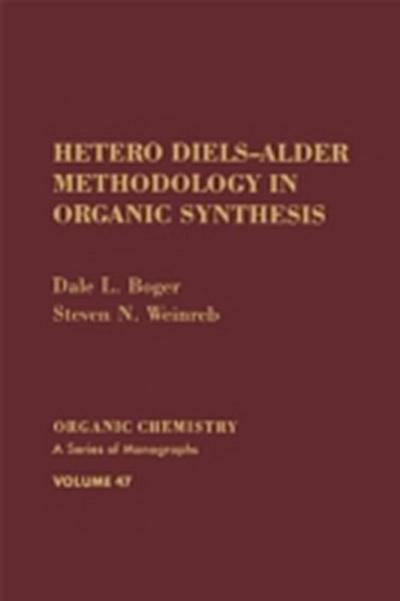 Hetero Diels-Alder Methodology in Organic Synthesis