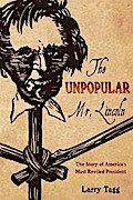 Unpopular Mr. Lincoln