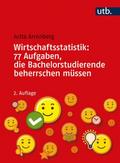 Wirtschaftsstatistik: 77 Aufgaben, die Bachelorstu