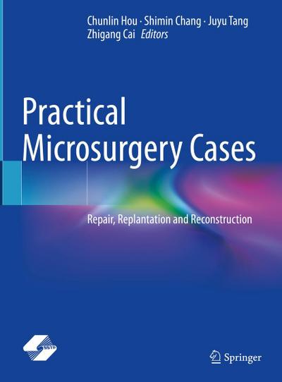 Practical Microsurgery Cases