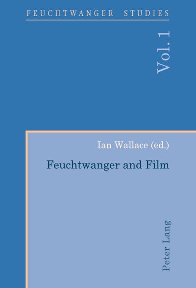 Feuchtwanger and Film- Feuchtwanger und Film