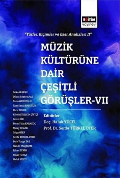 Müzik Kültürüne Dair Cesitli Görüsler - 7