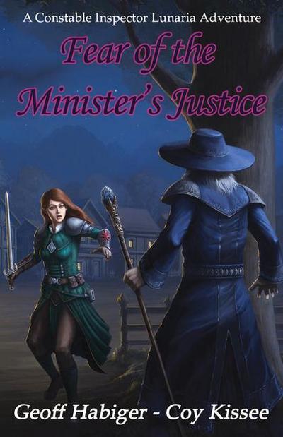 Fear of the Minister’s Justice