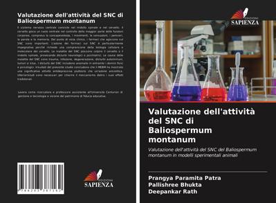 Valutazione dell’attività del SNC di Baliospermum montanum