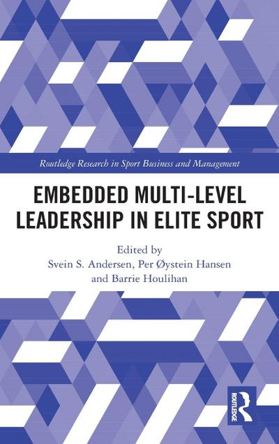 Embedded Multi-Level Leadership in Elite Sport