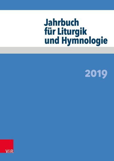 Jahrbuch für Liturgik und Hymnologie 2019