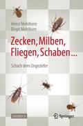 Zecken, Milben, Fliegen, Schaben ...