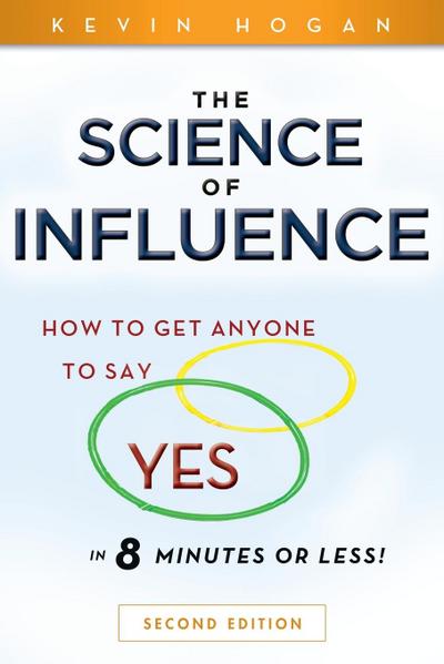 The Science of Influence