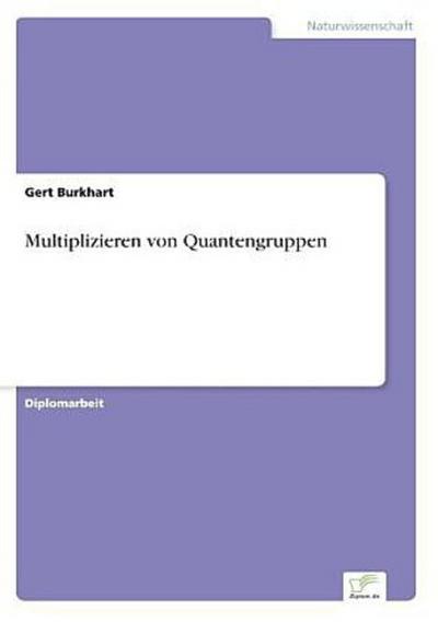 Multiplizitäten von Quantengruppen