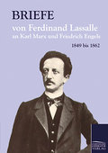 Briefe von Ferdinand Lassalle an Karl Marx und Fri