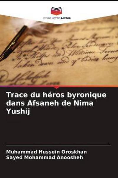 Trace du héros byronique dans Afsaneh de Nima Yushij