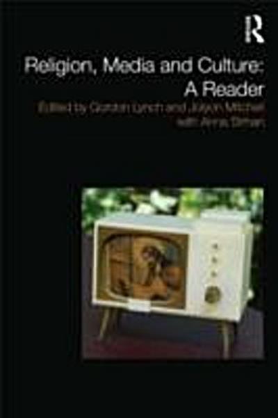 Religion, Media and Culture: A Reader