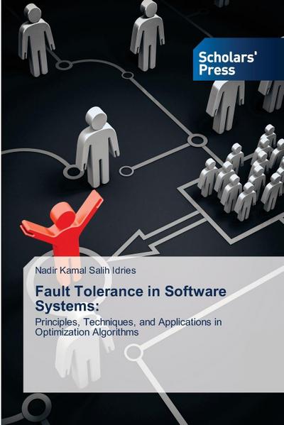 Fault Tolerance in Software Systems: