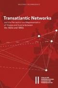 Transatlantic Networks and the Perception and Repr