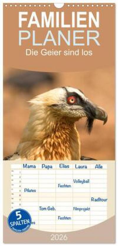 Familienplaner 2026 - Die Geier sind los mit 5 Spalten (Wandkalender, 21 x 45 cm) CALVENDO