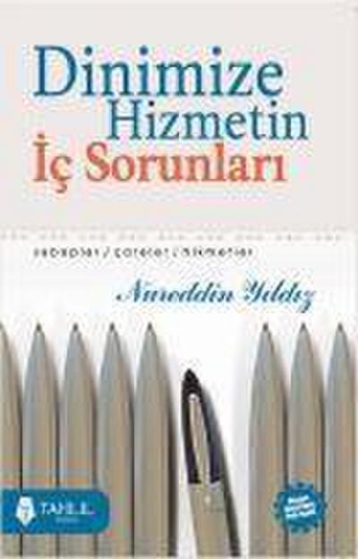 Dinimize Hizmetin Ic Sorunlari