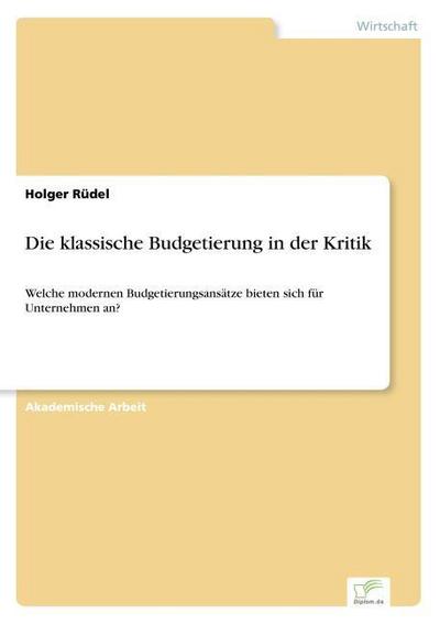 Die klassische Budgetierung in der Kritik