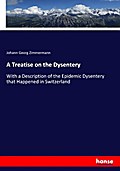 A Treatise on the Dysentery