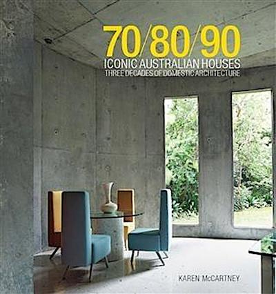 70/80/90 Iconic Australian Houses