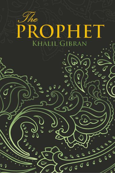 Prophet (Wisehouse Classics Edition)