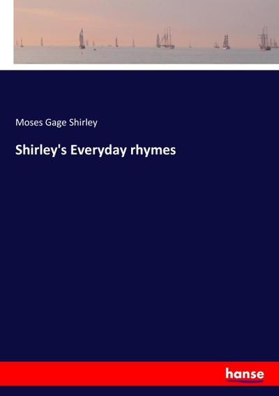 Shirley’s Everyday rhymes