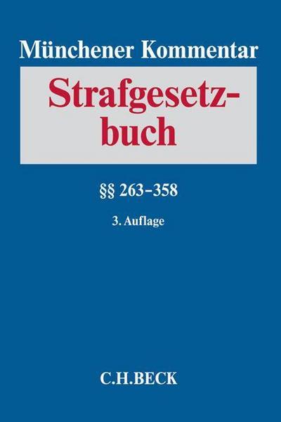 Münchener Kommentar zum Strafgesetzbuch  Bd. 5: §§ 263-358