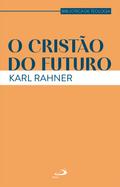 O Cristão do Futuro