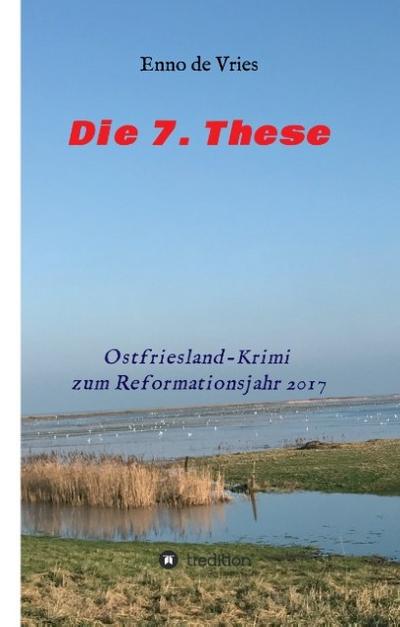 Die 7. These