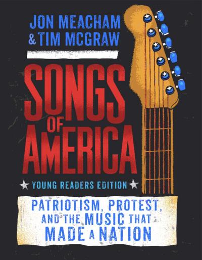 Songs of America: Young Reader’s Edition