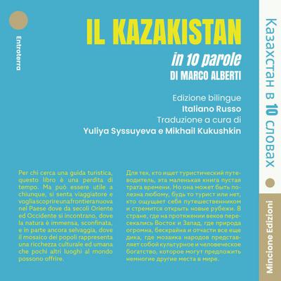 Alberti, M: Kazakistan in 10 parole. Ediz. italiana e russa