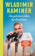 Das geheime Leben der Deutschen von Wladimir Kaminer | Buch