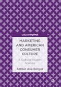 Marketing and American Consumer Culture