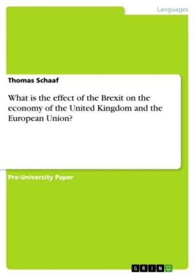 What is the effect of the Brexit on the economy of the United Kingdom and the European Union?