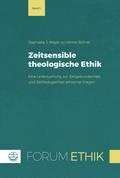 Zeitsensible theologische Ethik
