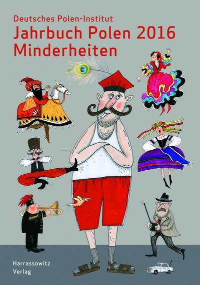 Jahrbuch Polen. Jahrbuch des Deutschen Polen-Instituts Darmstadt / Jahrbuch Polen 27 (2016): Minderheiten. Bd.27/2016