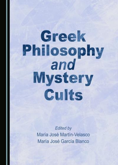 Greek Philosophy and Mystery Cults